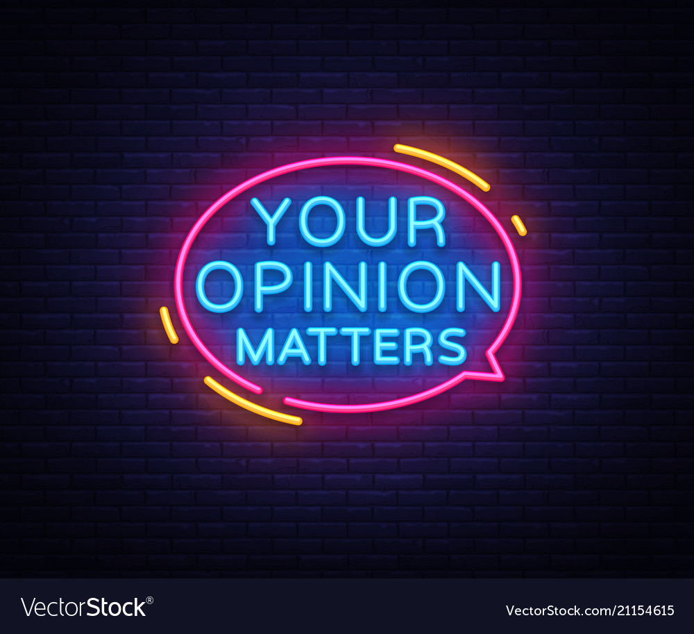 1000x913 Wst Communityyour Opinion Matters Neon Signs Vector Design