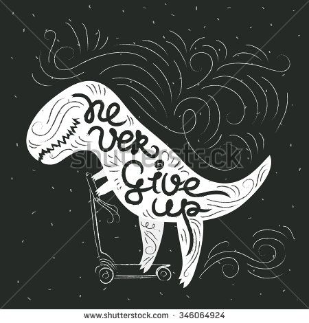 450x470 Never Give Up Vintage Vector Inspirational And Motivational