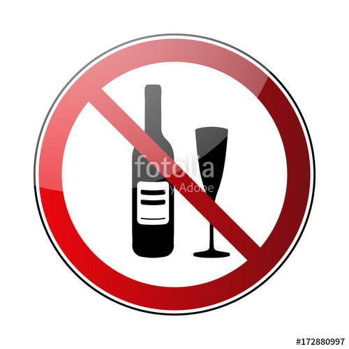 500x500 No Alcohol Drink Sign Prohibited Sign Beverage Alcohol, Isolated