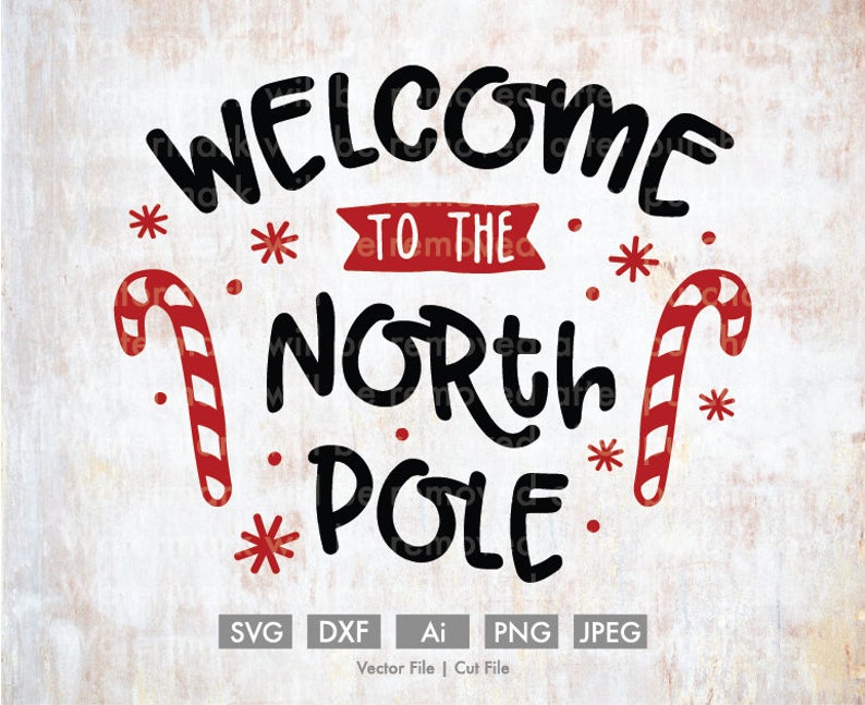 Welcome To The North Pole Vectorcutting Silhouette Etsy 794x647 Welcome To The North Pole Vectorcutting Silhouette Etsy