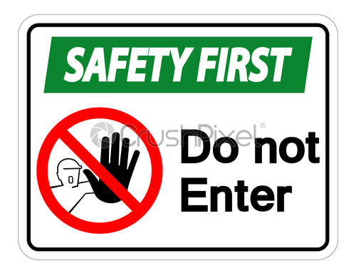Safety First Do Not Enter Symbol Sign Isolate On White, Stock 500x383 Safety First Do Not Enter Symbol Sign Isolate On White, Stock