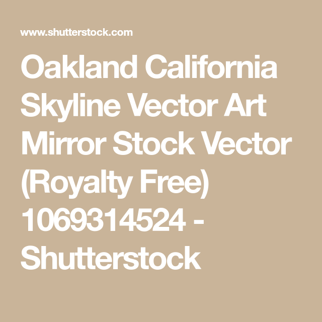 640x640 Oakland California Skyline Vector Art Mirror Stock Vector