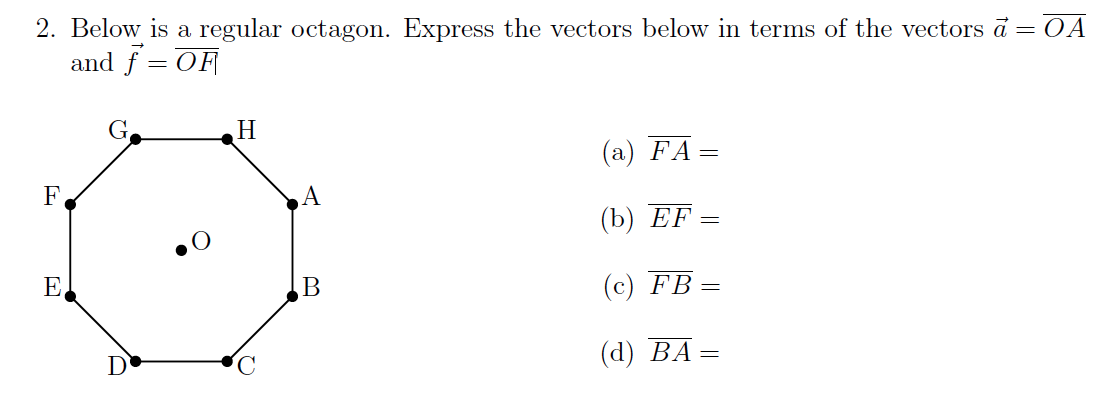 1117x409 Solved Below Is A Regular Octagon Express The Vectors Be