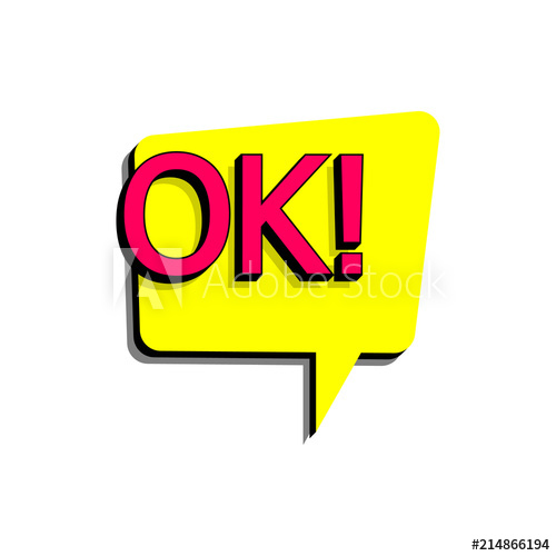 Comic Speech Bubble With Expression Text Ok Vector Bright Dynamic 500x500 Comic Speech Bubble With Expression Text Ok Vector Bright Dynamic