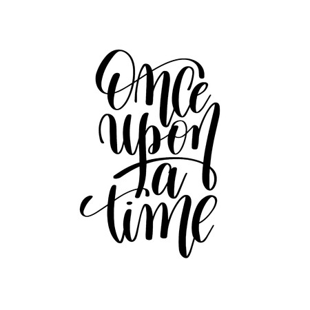450x450 Once Upon A Time Black And White Hand Lettering Inscription
