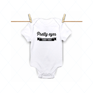 Pretty Eyes, Chubby Thighs Cute Onesie Funny Baby 300x300 Pretty Eyes, Chubby Thighs Cute Onesie Funny Baby
