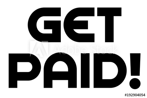 500x335 Get Paid St Typographic Sign, Stamp Or Logo