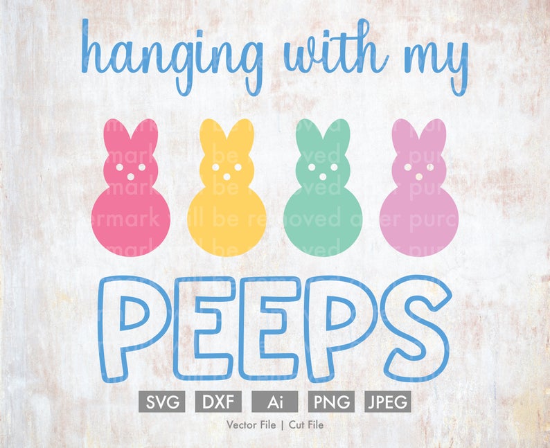 Hanging With My Peeps Vector Silhouette Cricut Etsy 794x647 Hanging With My Peeps Vector Silhouette Cricut Etsy