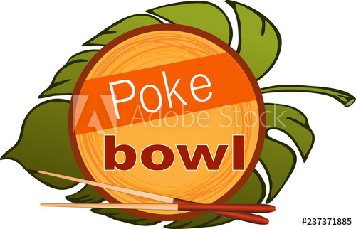 500x322 Poke Bowl Lies In The Tropical Leaf Restaurant Vector Design