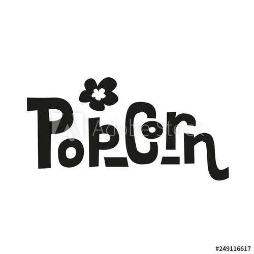 500x500 Popcorn Text Label With Popping Hand Drawn Typography Sign Black