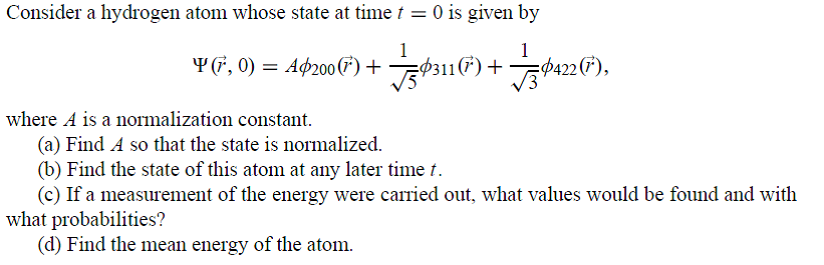 824x265 Solved Consider A Hydrogen Atom Whose State At Time T =