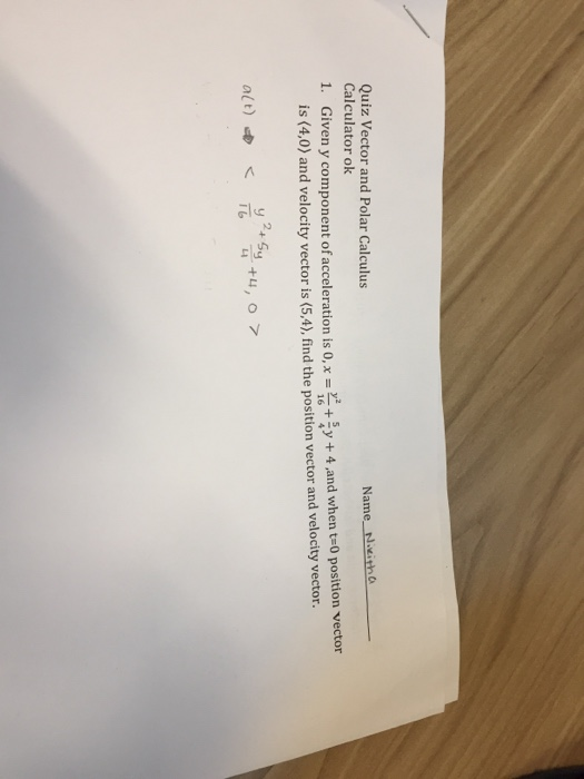 525x700 Solved Quiz Vector And Polar Calculus Calculator Ok Name