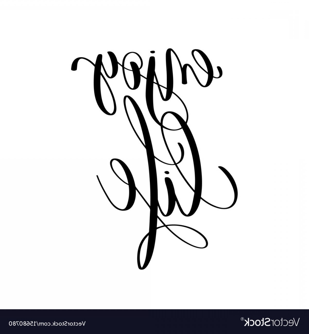 1200x1296 Enjoy Life Black And White Positive Quote Vector Lamaison