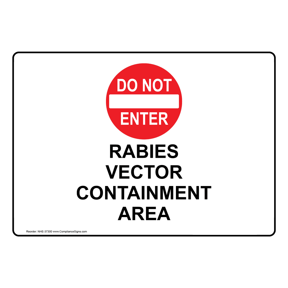 1000x1000 Rabies Vector Containment Area Sign With Symbol Nhe