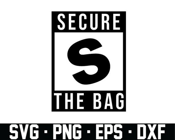 570x456 Secure The Bag Rated Vector Png Dxf Silhouette Etsy