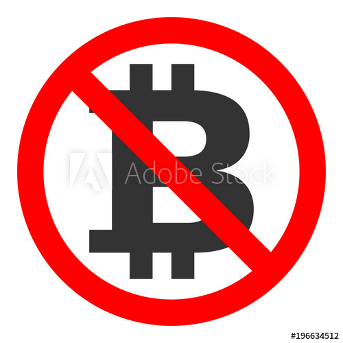 500x500 No Cryptocurrency Accepted Sign Bitcoin Symbol In Red Crossed Out