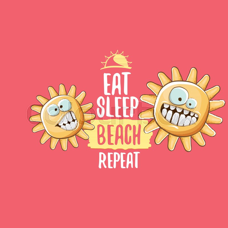 800x800 Eat Sleep Beach Repeat Vector Concept Stock Vector Colourbox