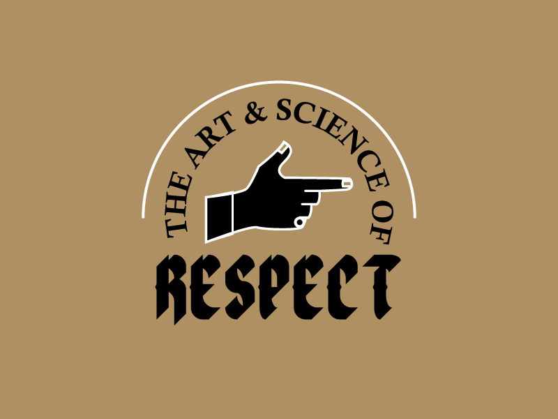 800x600 The Art Science Of Respect