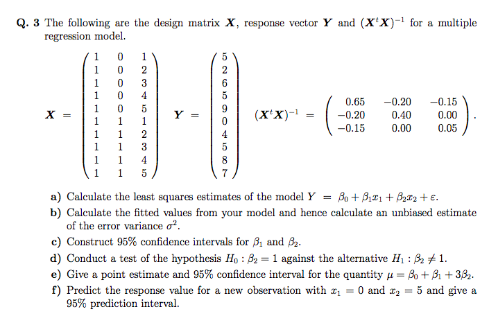 705x469 Solved Q The Following Are The Design Matrix X, Respon