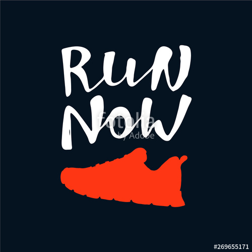 500x500 Running Shoe Silhouette With Sport Motivational Lettering Run Now
