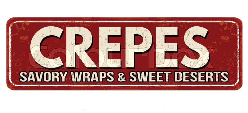 800x365 Crepes Vintage Rusty Metal Sign On A Stock Vector Colourbox