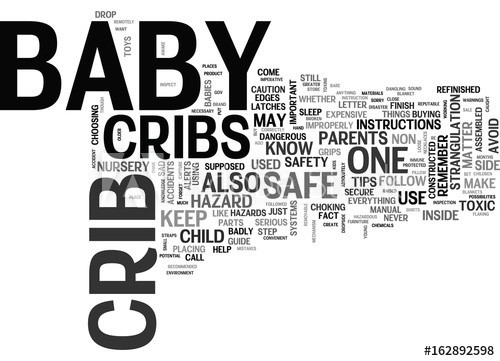 500x361 Baby Cribs Safety Better Safe Than Sorry Text Word Cloud Concept