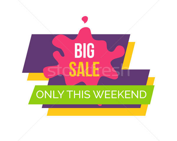 600x479 Big Sale This Weekend Sticker Vector Illustration Vector