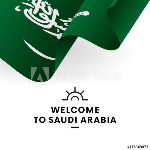 500x500 Welcome To Saudi Arabia Saudi Arabia Flag Patriotic Design