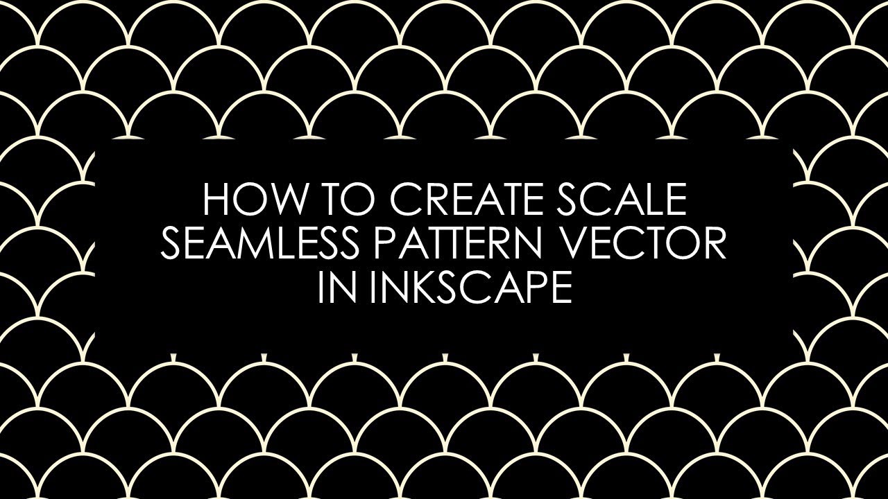 1280x720 How To Make A Scale Seamless Pattern Vector In Inkscape