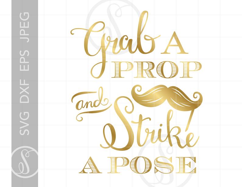 794x613 Gold Script Vector Art Grab A Prop And Strike A Pose Etsy