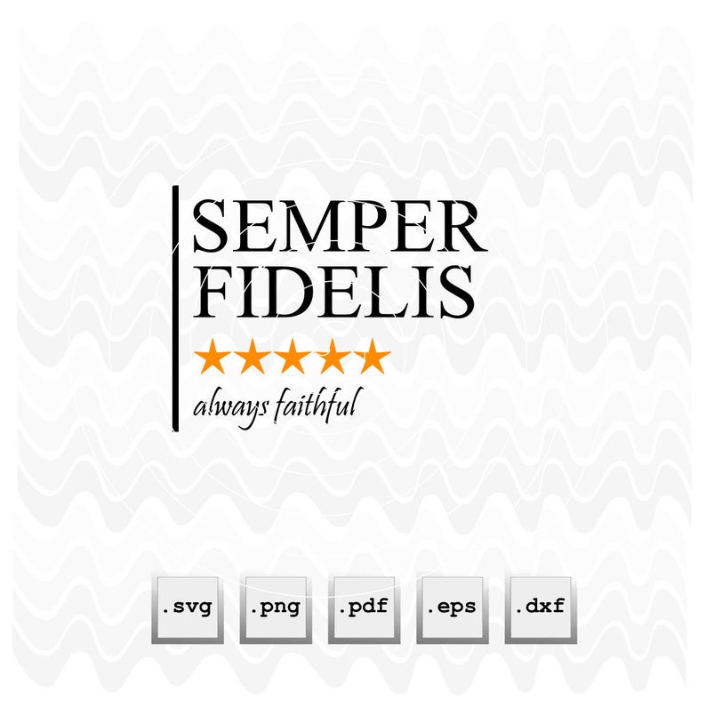 794x805 Always Faithful Semper Fidelis Vector Design Digital Etsy