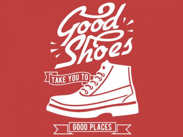 600x450 Good Shoes Vector Tshirt Design