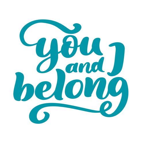 490x490 You And I Belong Valentine Phrase Vintage Calligraphy Inspiration