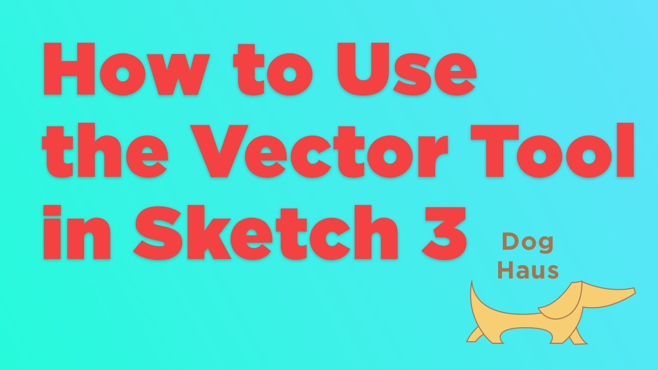How To Use The Vector Tool In Sketch 1280x720 How To Use The Vector Tool In Sketch