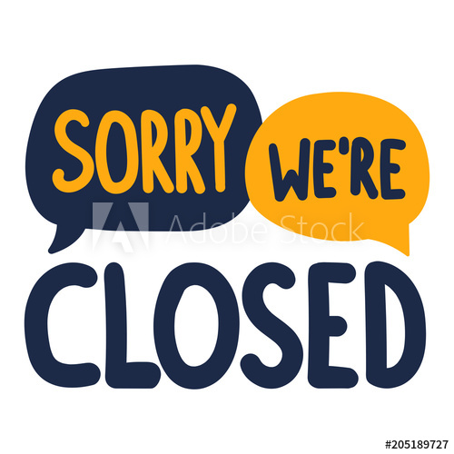 500x500 Sorry We're Closed Vector Hand Drawn Illustration On White