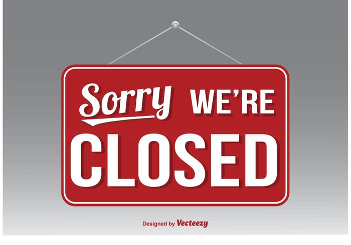 700x490 We're Closed Vector Sign