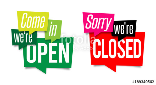 500x275 Come In We're Open Sorry We're Closed Stock Image And Royalty