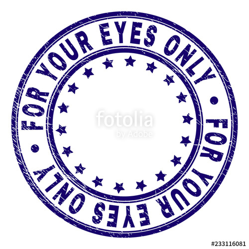 For Your Eyes Only Stamp Seal Watermark With Grunge Texture 500x500 For Your Eyes Only Stamp Seal Watermark With Grunge Texture