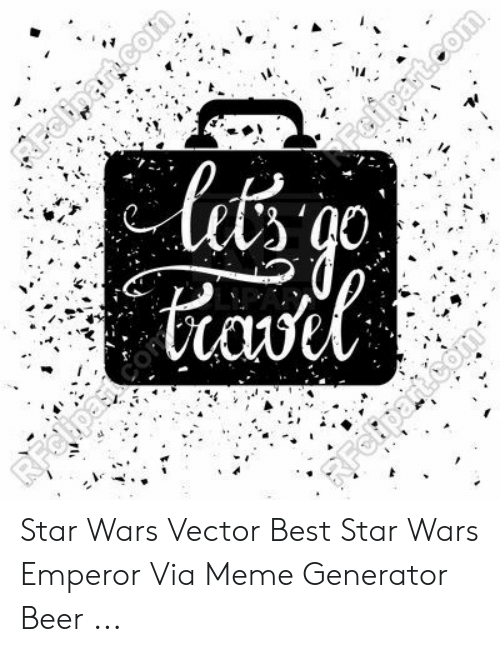 500x652 Star Wars Vector Best Star Wars Emperor Via Meme Generator Beer