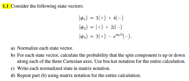 Solved Consider The Following State Vectors Normalize Ea 613x264 Solved Consider The Following State Vectors Normalize Ea