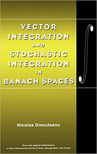 Vector Integration And Stochastic Integration In Banach Spaces 315x499 Vector Integration And Stochastic Integration In Banach Spaces