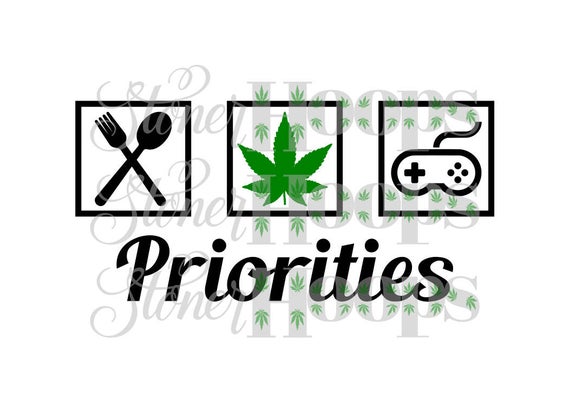 570x403 Weed Stoner Priorities Gamer Stoner Gamer Etsy