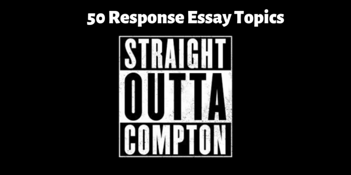 700x350 Response Essay Topics Straight Outta Compton