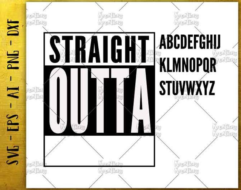 Straight Outta Template Vector at Vectorified.com | Collection of ...