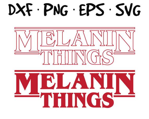 570x456 Melanin Things Stranger Things Inspired Logo Vector Etsy