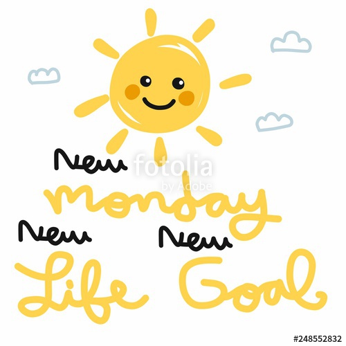 500x500 New Monday New Life New Goal Sun And Sky Cartoon Doodle Vector