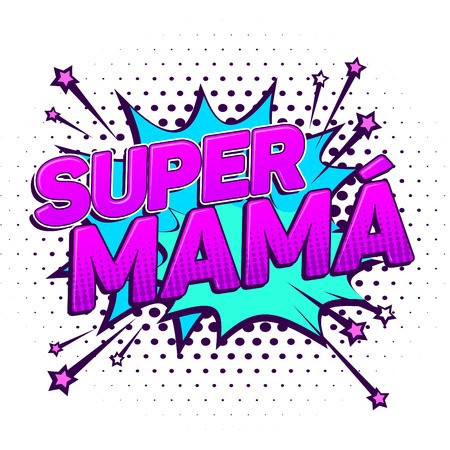 Super Mama, Super Mom Spanish Text, Mother Celebration Vector 450x450 Super Mama, Super Mom Spanish Text, Mother Celebration Vector