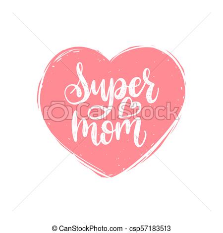450x470 Super Mom Vector Calligraphy Happy Mothers Day Hand Lettering