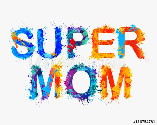 500x400 Super Mom Vector Inscription