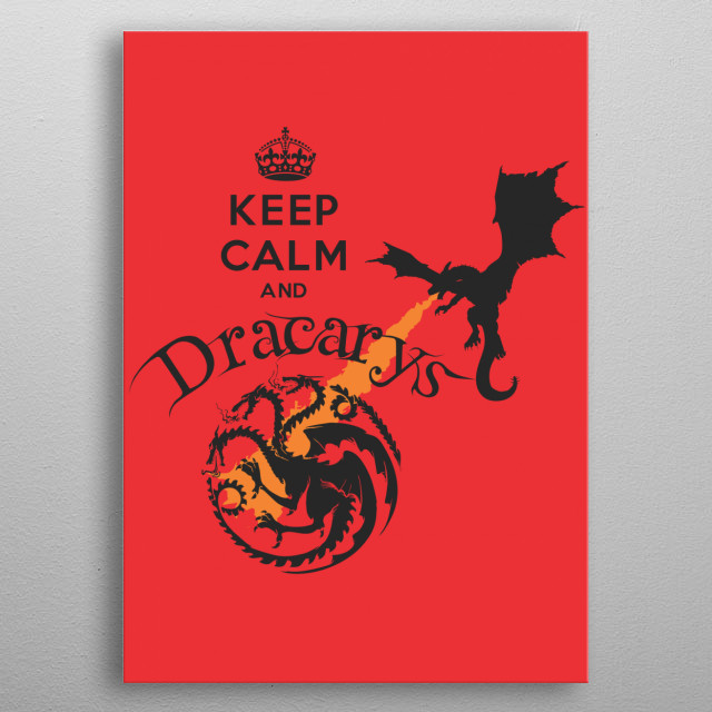 640x640 Keep Calm And Dracarys